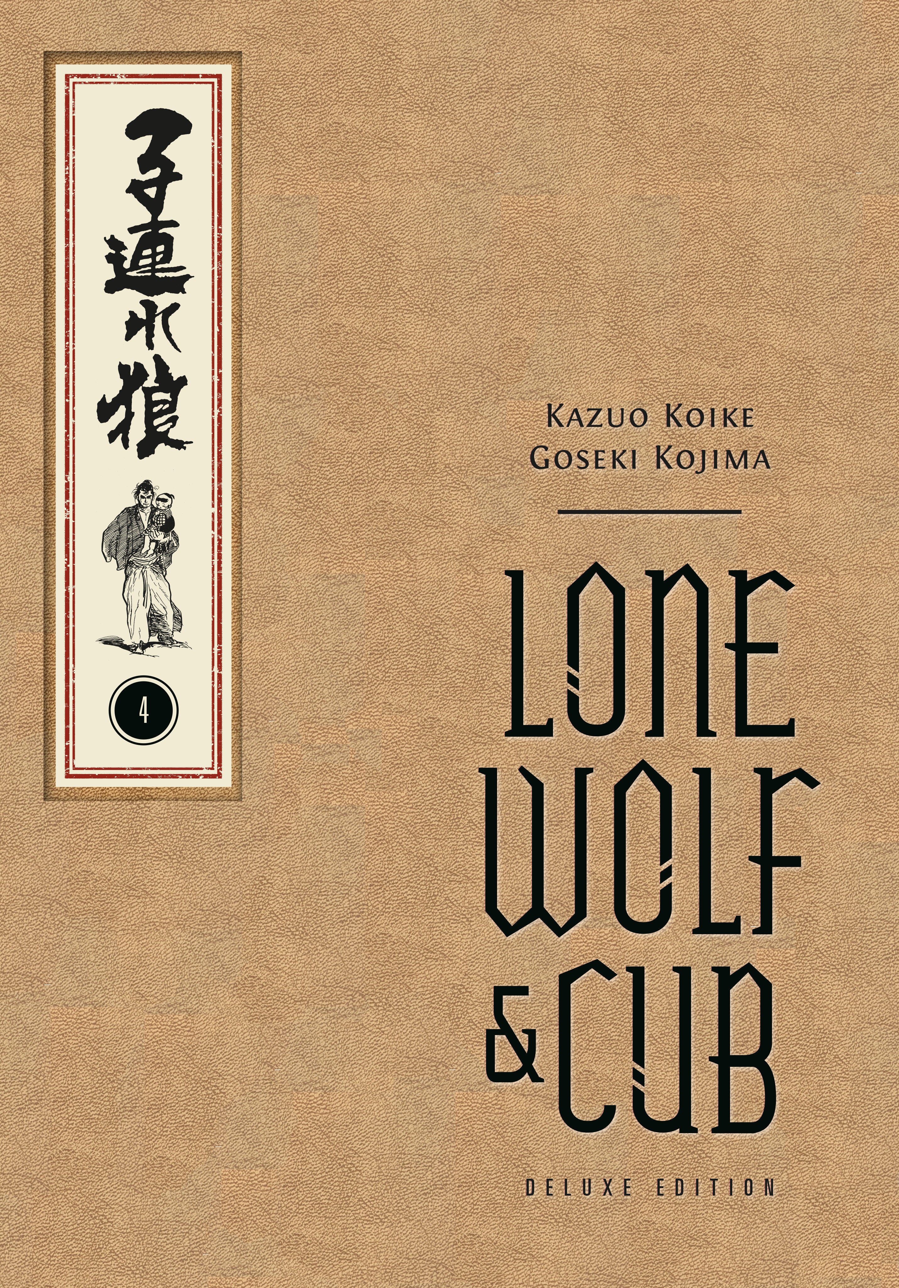 LONE WOLF AND CUB DELUXE EDITION VOLUME 4 HARDCOVER