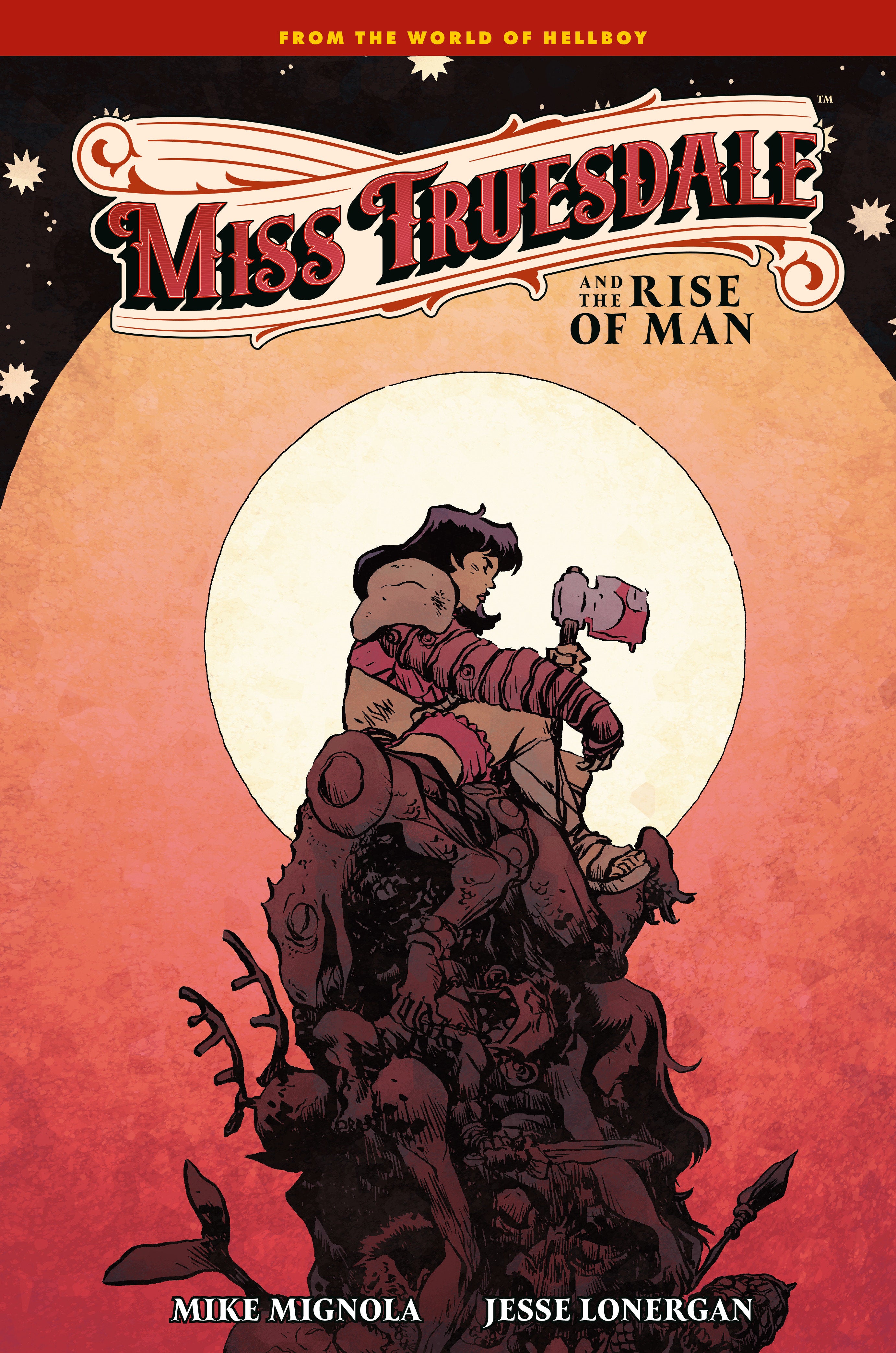 MISS TRUESDALE AND THE RISE OF MAN HARDCOVER