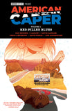 AMERICAN CAPER VOLUME 1: RED-PILLED BLUES TRADE PAPERBACK