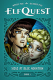 ELFQUEST: SIEGE AT BLUE MOUNTAIN BOOK 1 HARDCOVER