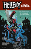 HELLBOY AND THE B.P.R.D.: THE GHOST SHIPS OF LABRADOR AND OTHER STORIES TRADE PAPERBACK
