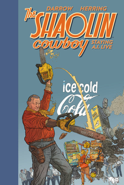 SHAOLIN COWBOY: STAYING A.I.LIVE HARDCOVER