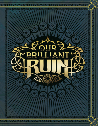 OUR BRILLIANT RUIN TTRPG RULEBOOK HARDCOVER