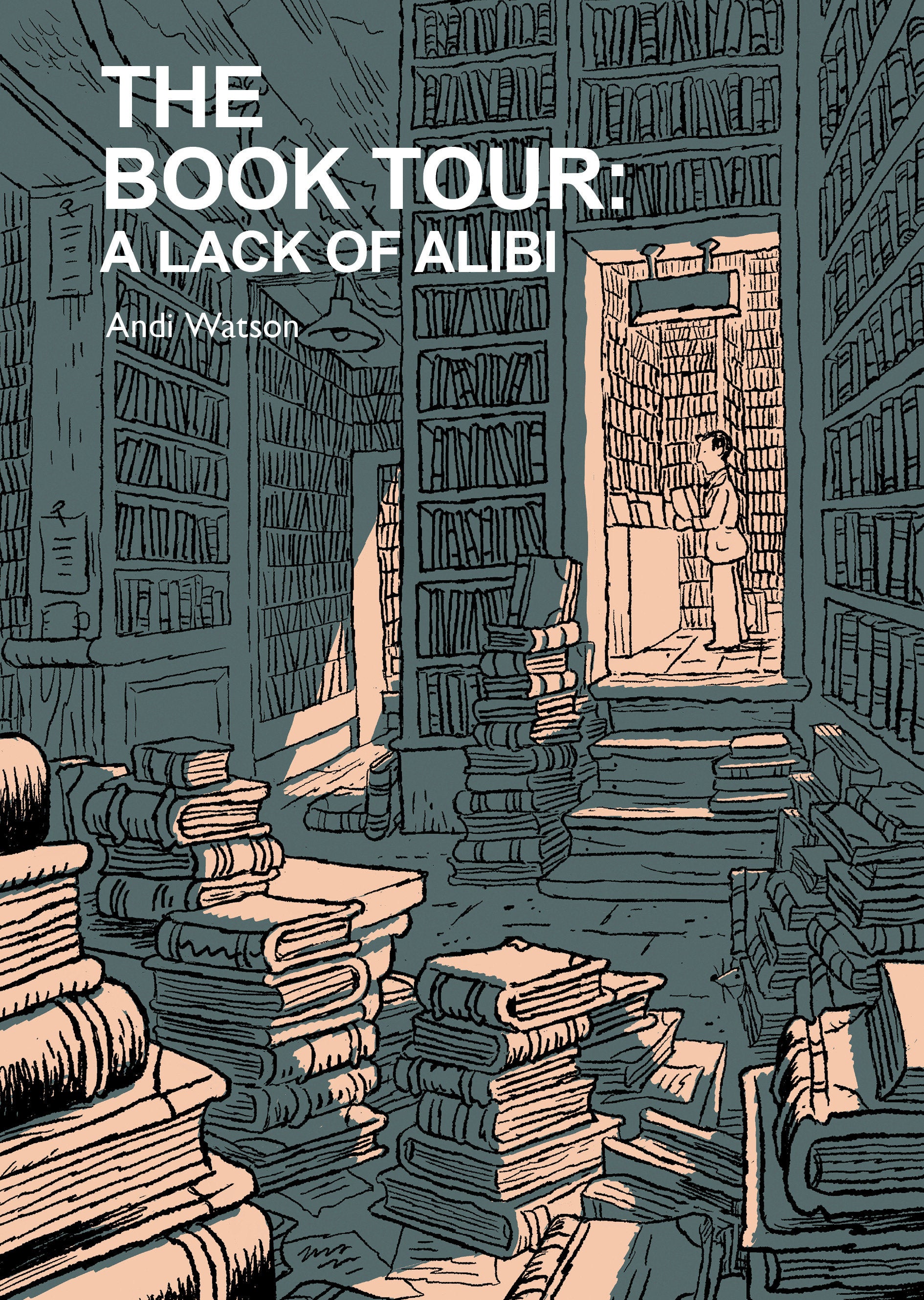 THE BOOK TOUR BOOK 2: A LACK OF ALIBI TRADE PAPERBACK