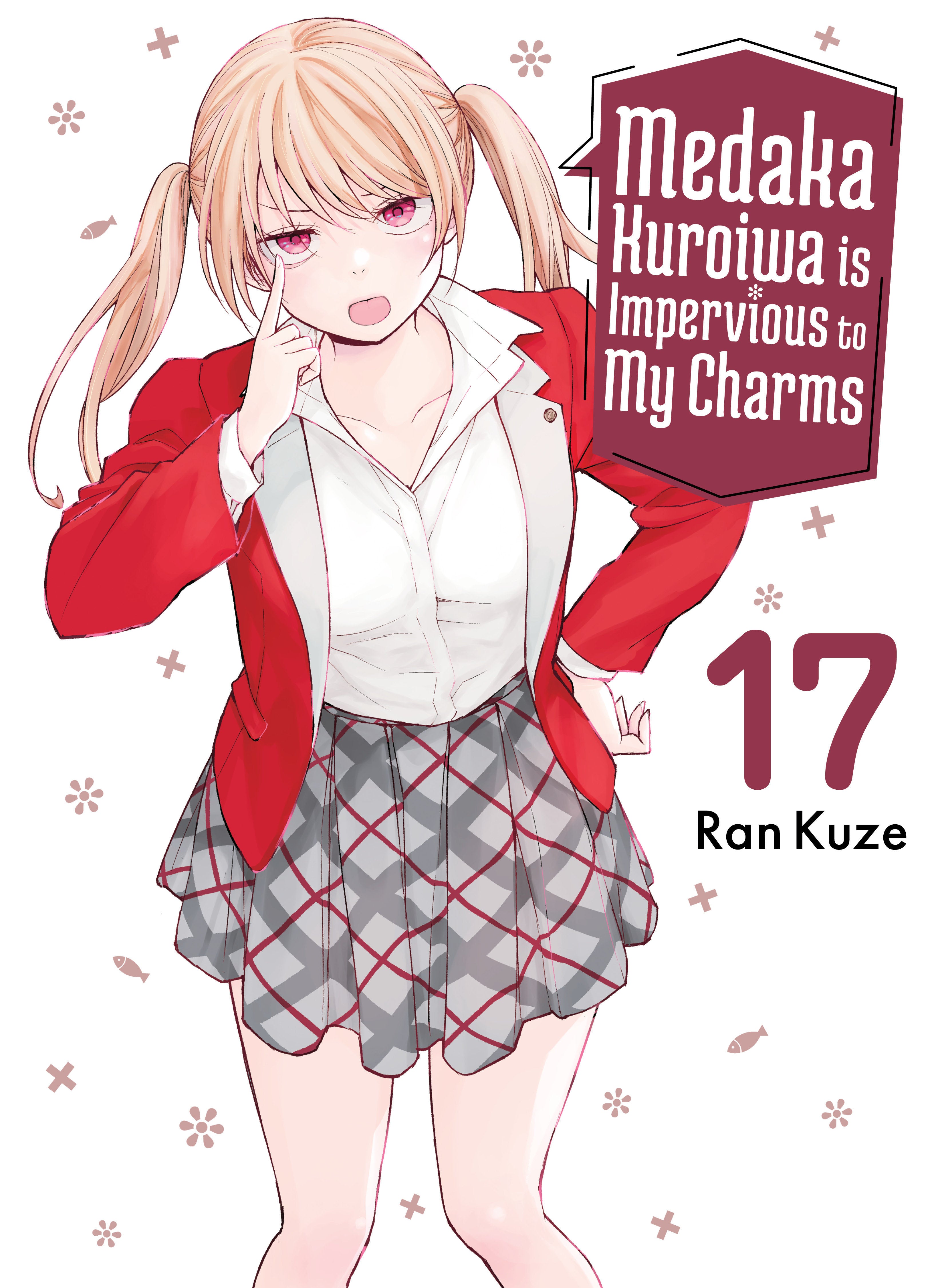 MEDAKA KUROIWA IS IMPERVIOUS TO MY CHARMS 17