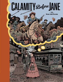 CALAMITY BEFORE JANE HARDCOVER