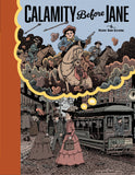 CALAMITY BEFORE JANE HARDCOVER
