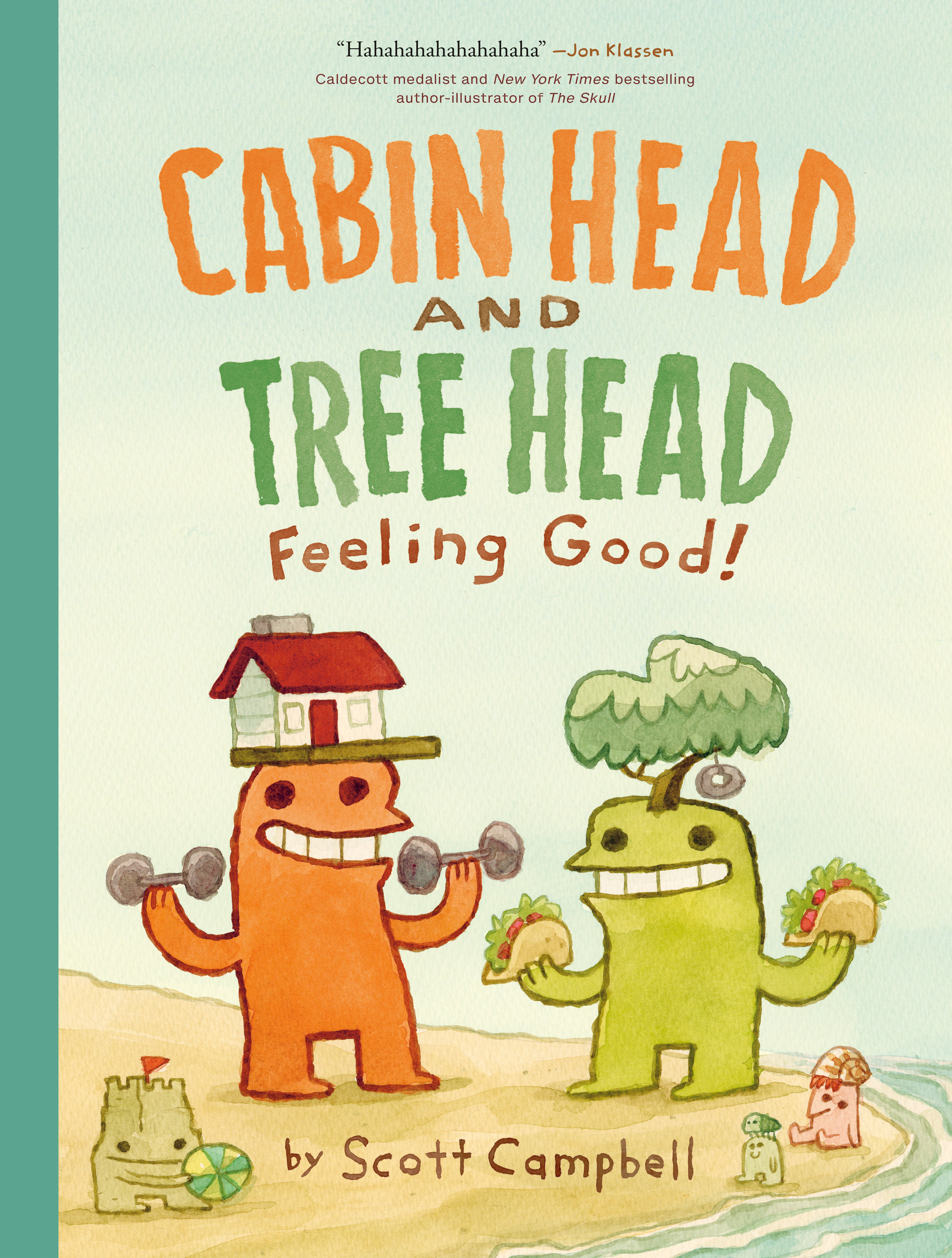 FEELING GOOD! (CABIN HEAD AND TREE HEAD, BOOK #2) TRADE PAPERBACK