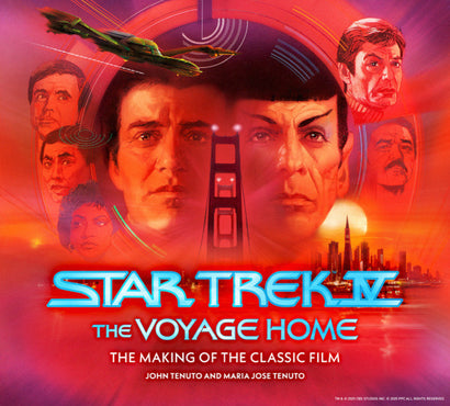 STAR TREK IV: THE VOYAGE HOME  THE MAKING OF THE CLASSIC FILM HARDCOVER