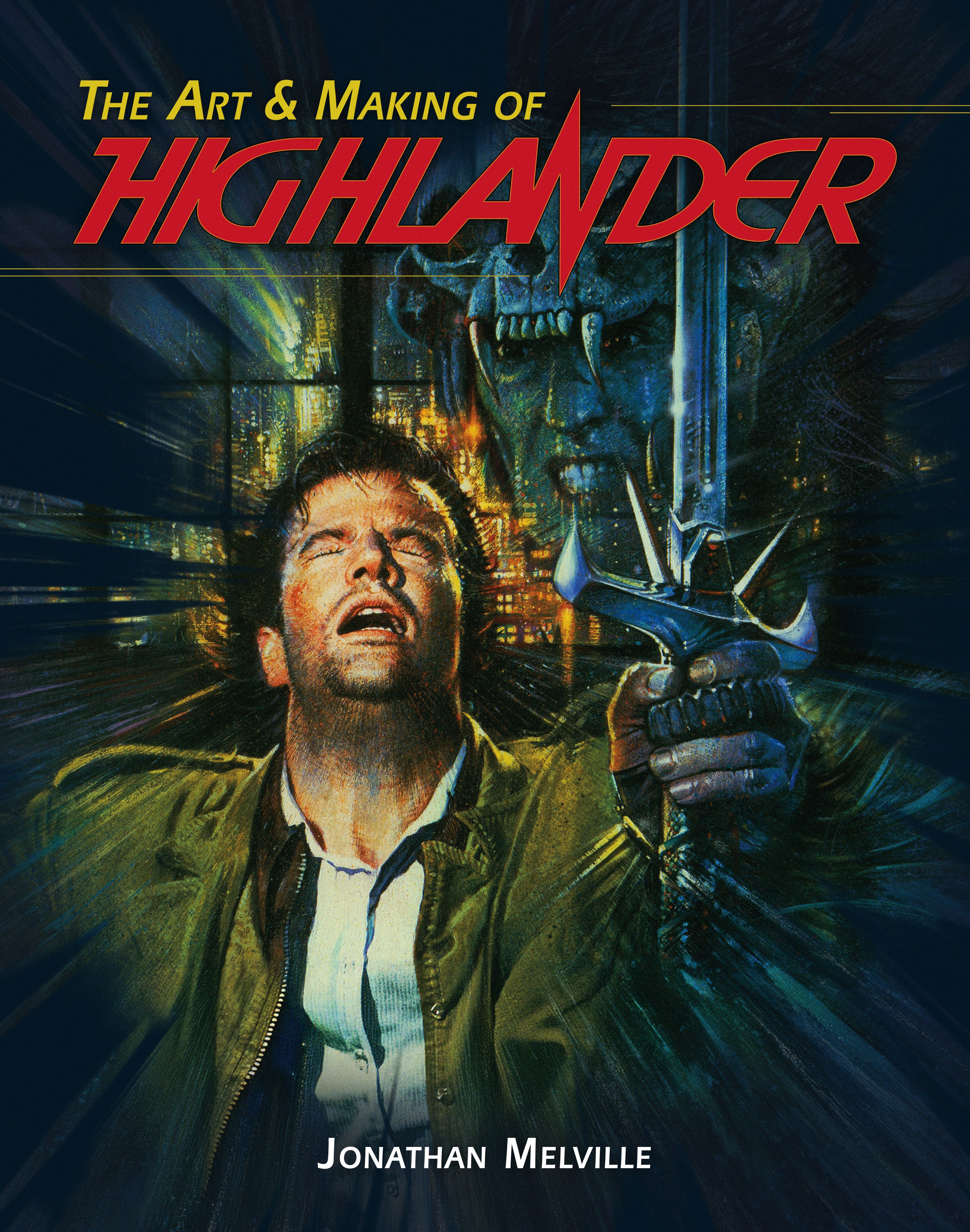 THE ART & MAKING OF HIGHLANDER HARDCOVER