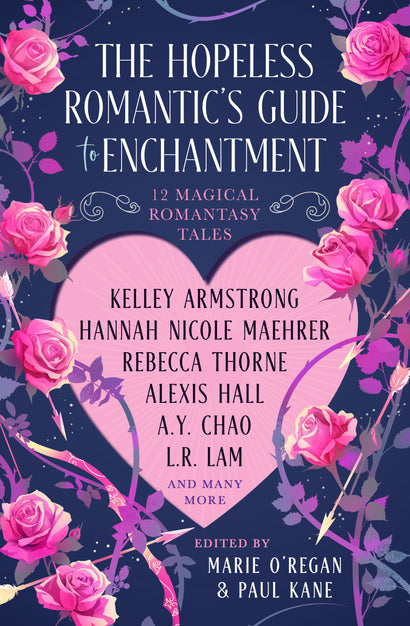 THE HOPELESS ROMANTIC'S GUIDE TO ENCHANTMENT HARDCOVER