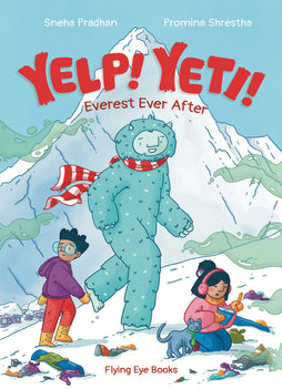 YELP! YETI! EVEREST EVER AFTER TRADE PAPERBACK