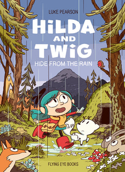 HILDA AND TWIG HIDE FROM THE RAIN TRADE PAPERBACK