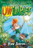 UNFAIRIES: A GRAPHIC NOVEL HARDCOVER