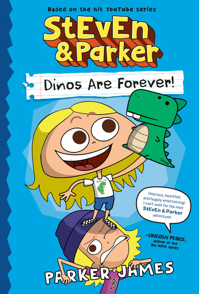 STEVEN AND PARKER: DINOS ARE FOREVER! HARDCOVER