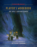PLAYER'S WORKBOOK OF EPIC ADVENTURES (DUNGEONS & DRAGONS) HARDCOVER