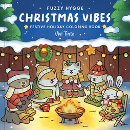 FUZZY HYGGE: CHRISTMAS VIBES COLORING BOOK