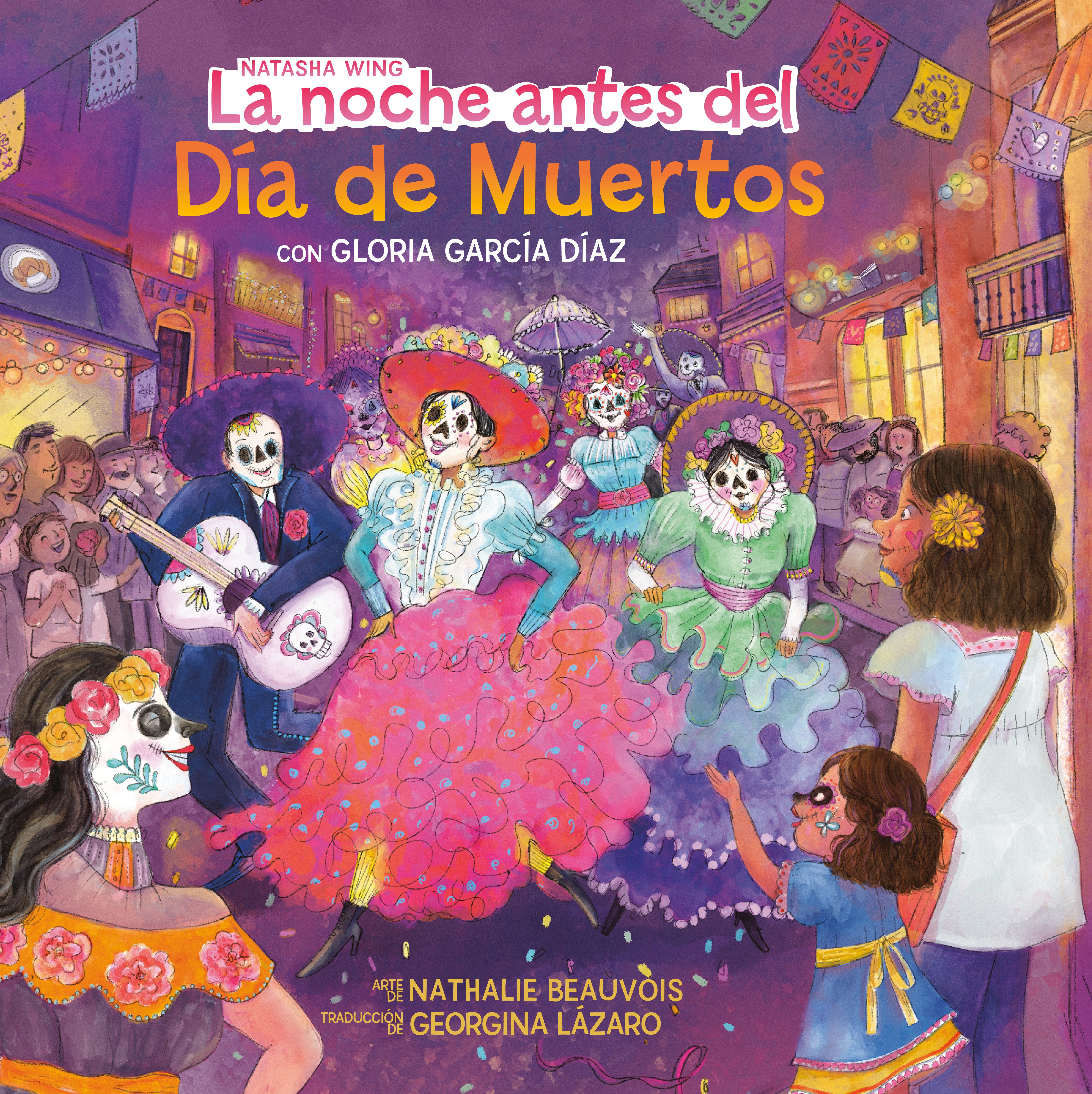 LA NOCHE ANTES DEL DÍA DE MUERTOS (THE NIGHT BEFORE THE DAY OF THE DEAD SPANISH EDITION), THE NIGHT BEFORE THE DAY OF THE DEAD TRADE PAPERBACK