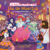 LA NOCHE ANTES DEL DÍA DE MUERTOS (THE NIGHT BEFORE THE DAY OF THE DEAD SPANISH EDITION), THE NIGHT BEFORE THE DAY OF THE DEAD TRADE PAPERBACK