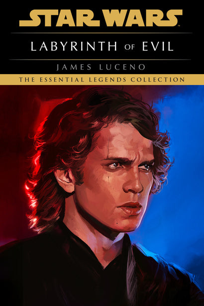 LABYRINTH OF EVIL: STAR WARS LEGENDS TRADE PAPERBACK