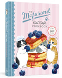 THE MOFUSAND CAT CAFÉ COOKBOOK HARDCOVER