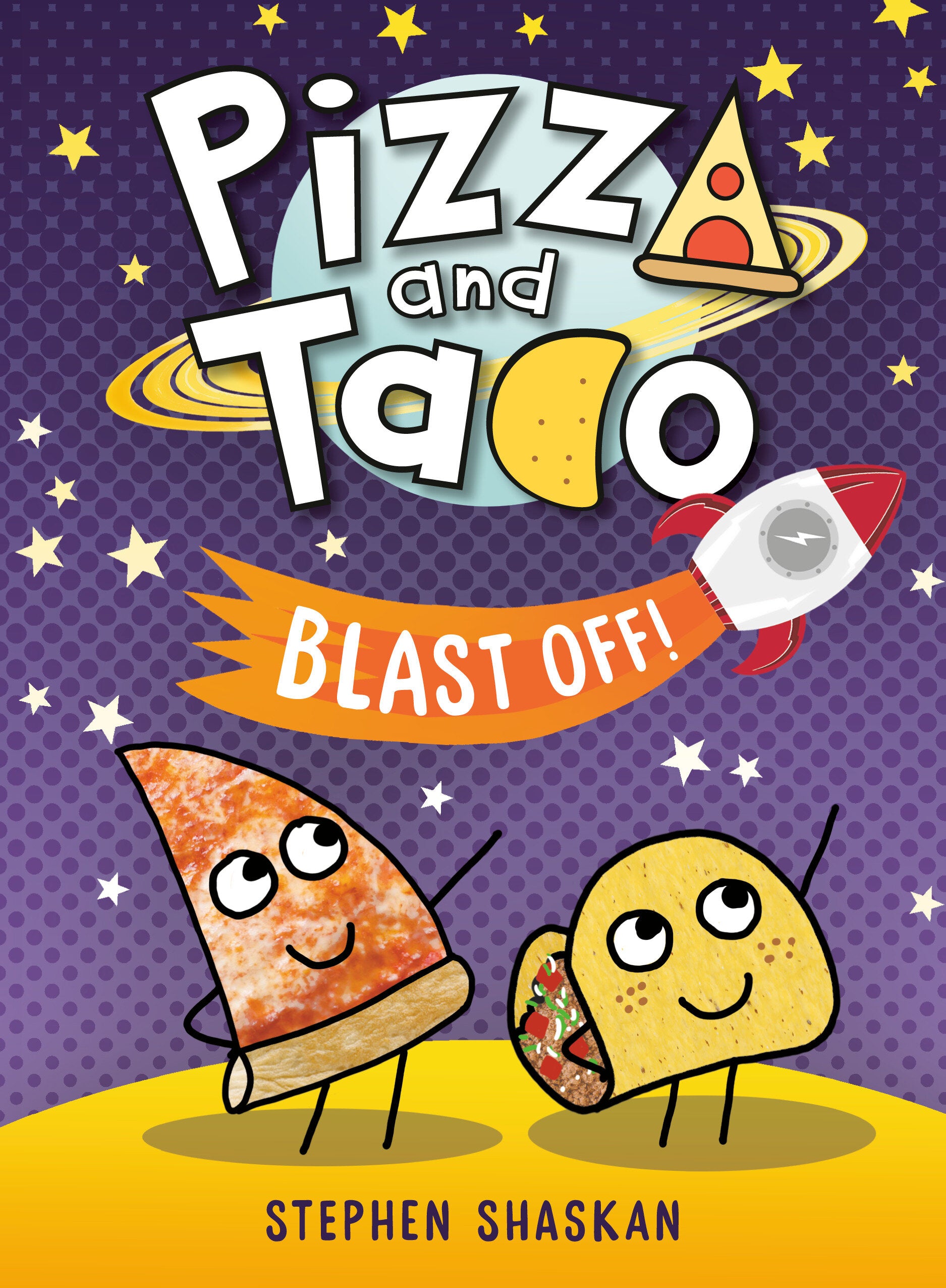 PIZZA AND TACO BLAST OFF! HARDCOVER