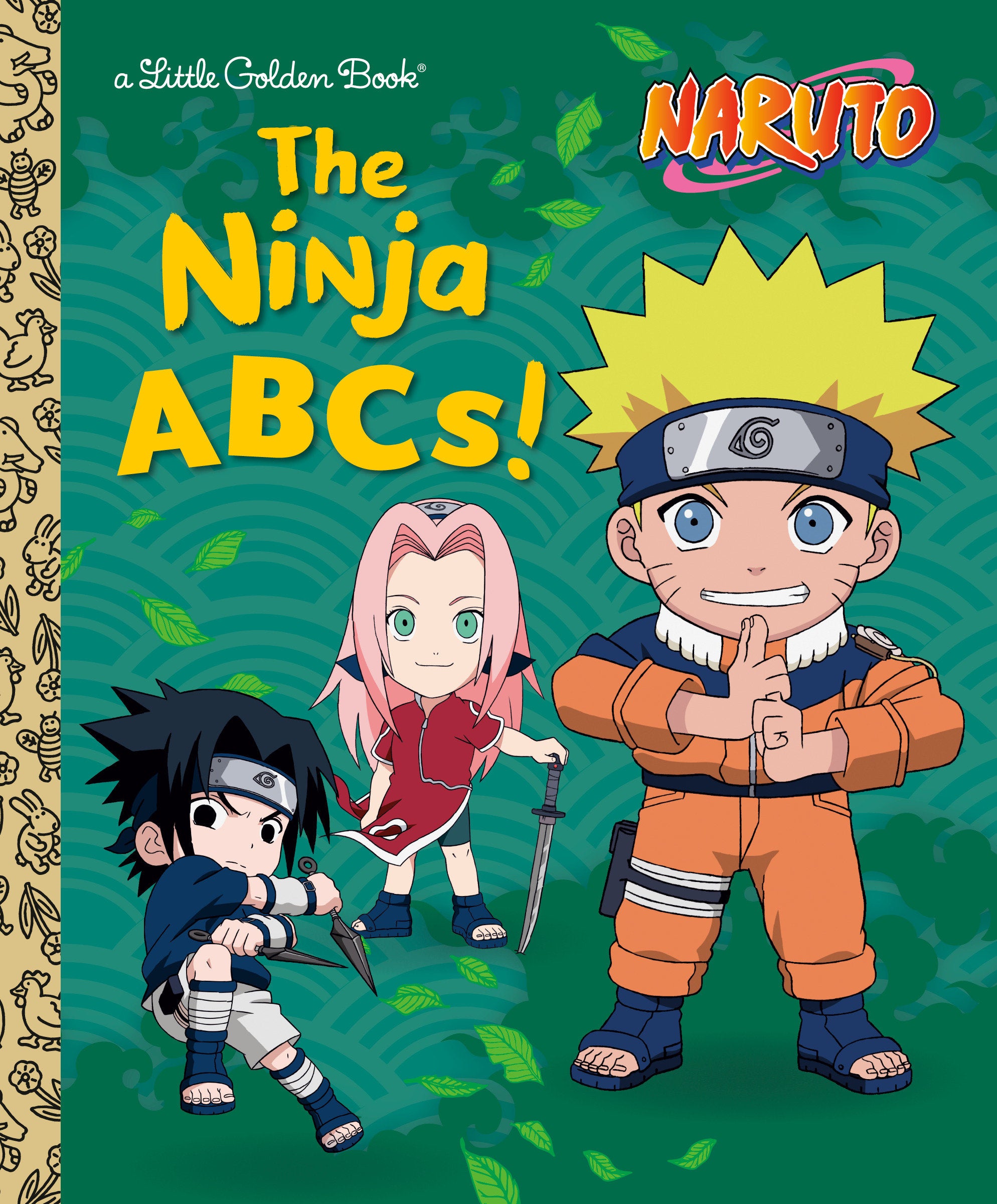 THE NINJA ABCS! (NARUTO) LITTLE GOLDEN BOOK