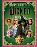 WICKED: THE OUTSTANDIFUL OFFICIAL GUIDE TO OZ  (UNIVERSAL PICTURES' WICKED) HARDCOVER