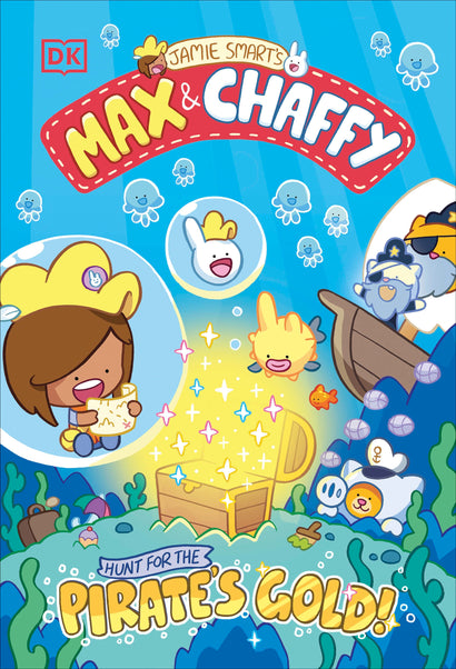 MAX AND CHAFFY: HUNT FOR THE PIRATE'S GOLD HARDCOVER