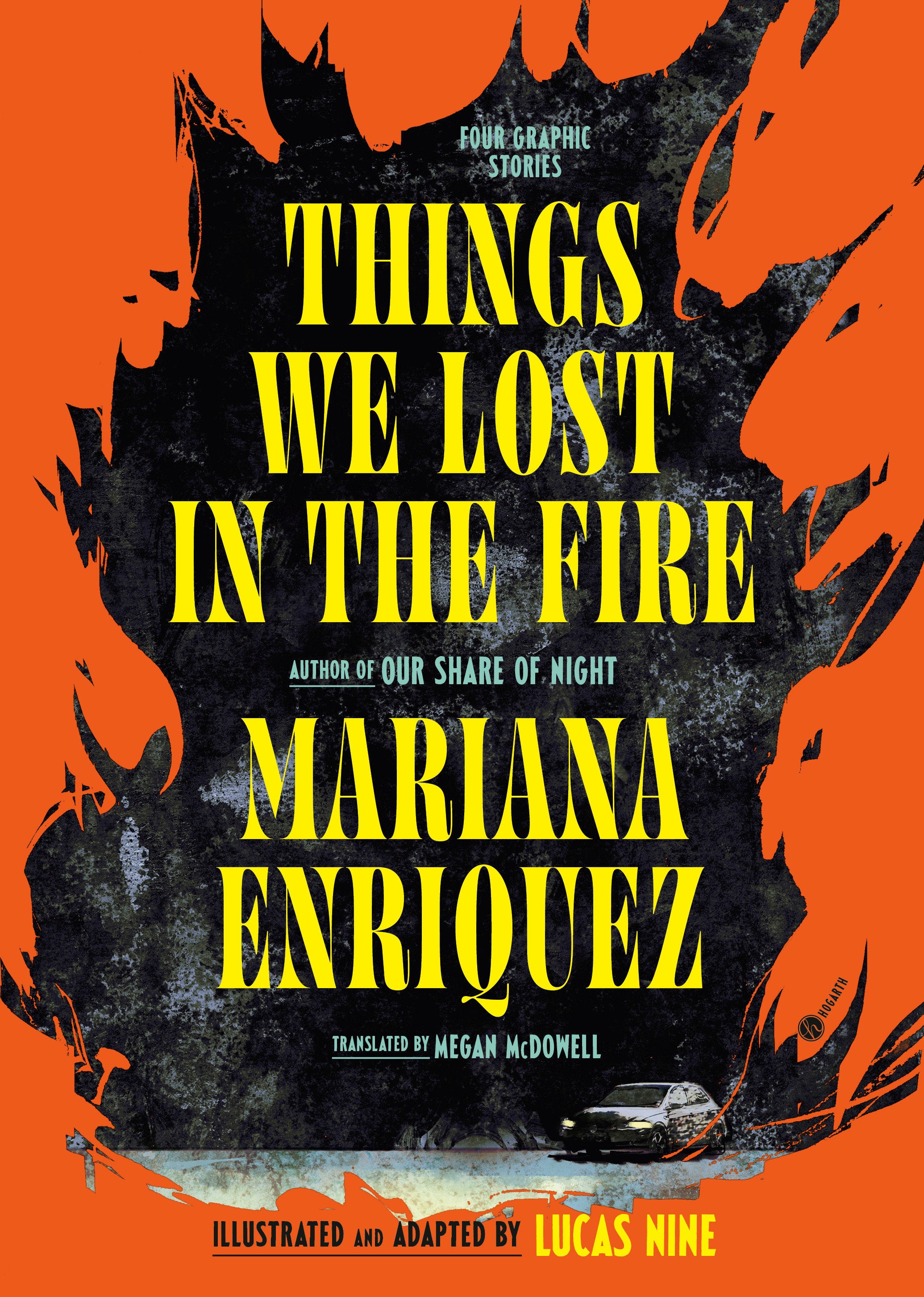 THINGS WE LOST IN THE FIRE: FOUR GRAPHIC STORIES HARDCOVER