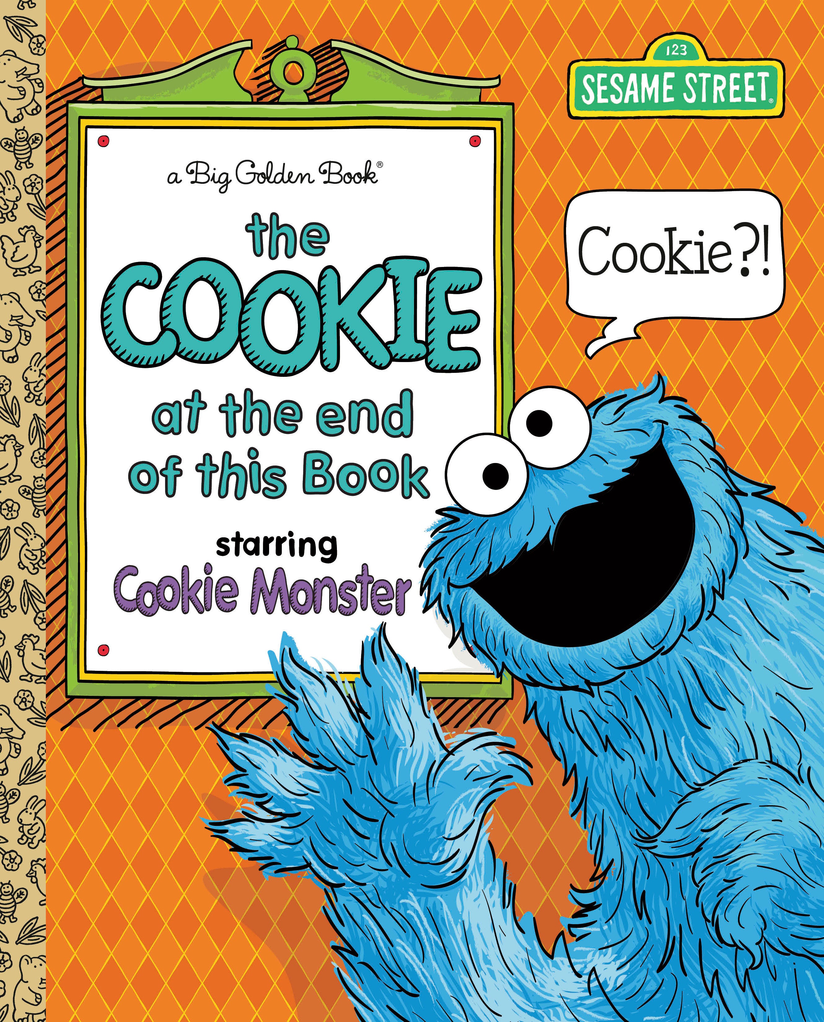 THE COOKIE AT THE END OF THIS BOOK (SESAME STREET) LITTLE GOLDEN BOOK