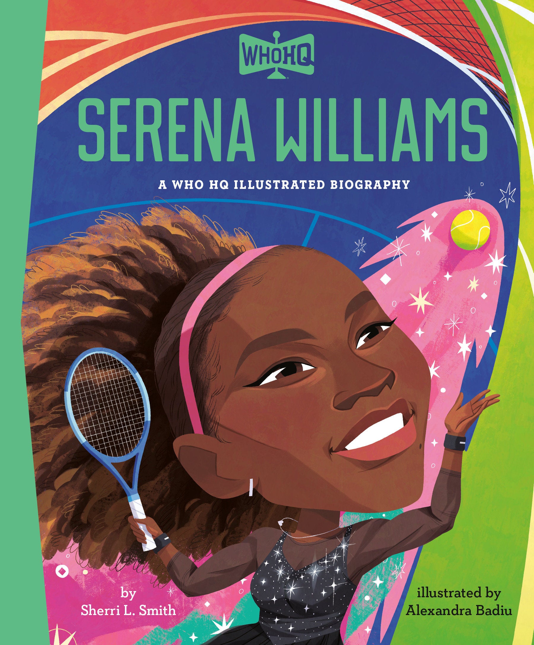 SERENA WILLIAMS: A WHO HQ ILLUSTRATED BIOGRAPHY HARDCOVER