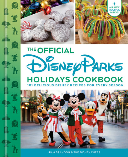 THE OFFICIAL DISNEY PARKS HOLIDAYS COOKBOOK HARDCOVER