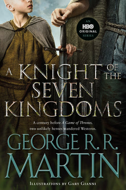 A KNIGHT OF THE SEVEN KINGDOMS (HBO TIE-IN EDITION) TRADE PAPERBACK
