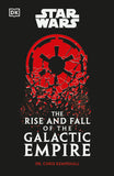 STAR WARS THE RISE AND FALL OF THE GALACTIC EMPIRE TRADE PAPERBACK