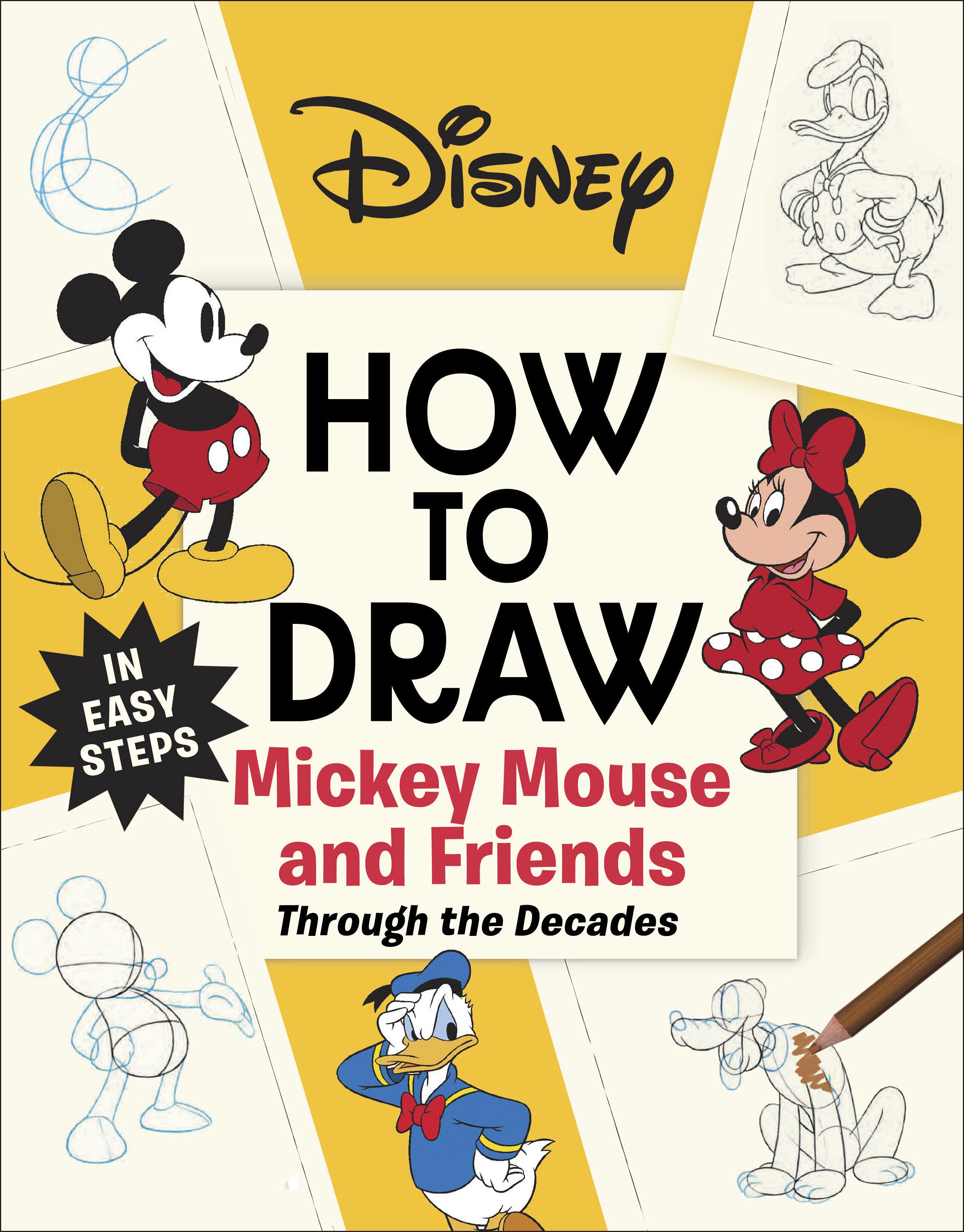 DISNEY HOW TO DRAW MICKEY MOUSE AND FRIENDS THROUGH THE DECADES TRADE PAPERBACK