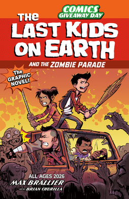 THE LAST KIDS ON EARTH AND THE ZOMBIE PARADE: THE GRAPHIC NOVEL SAMPLER CGD 2026