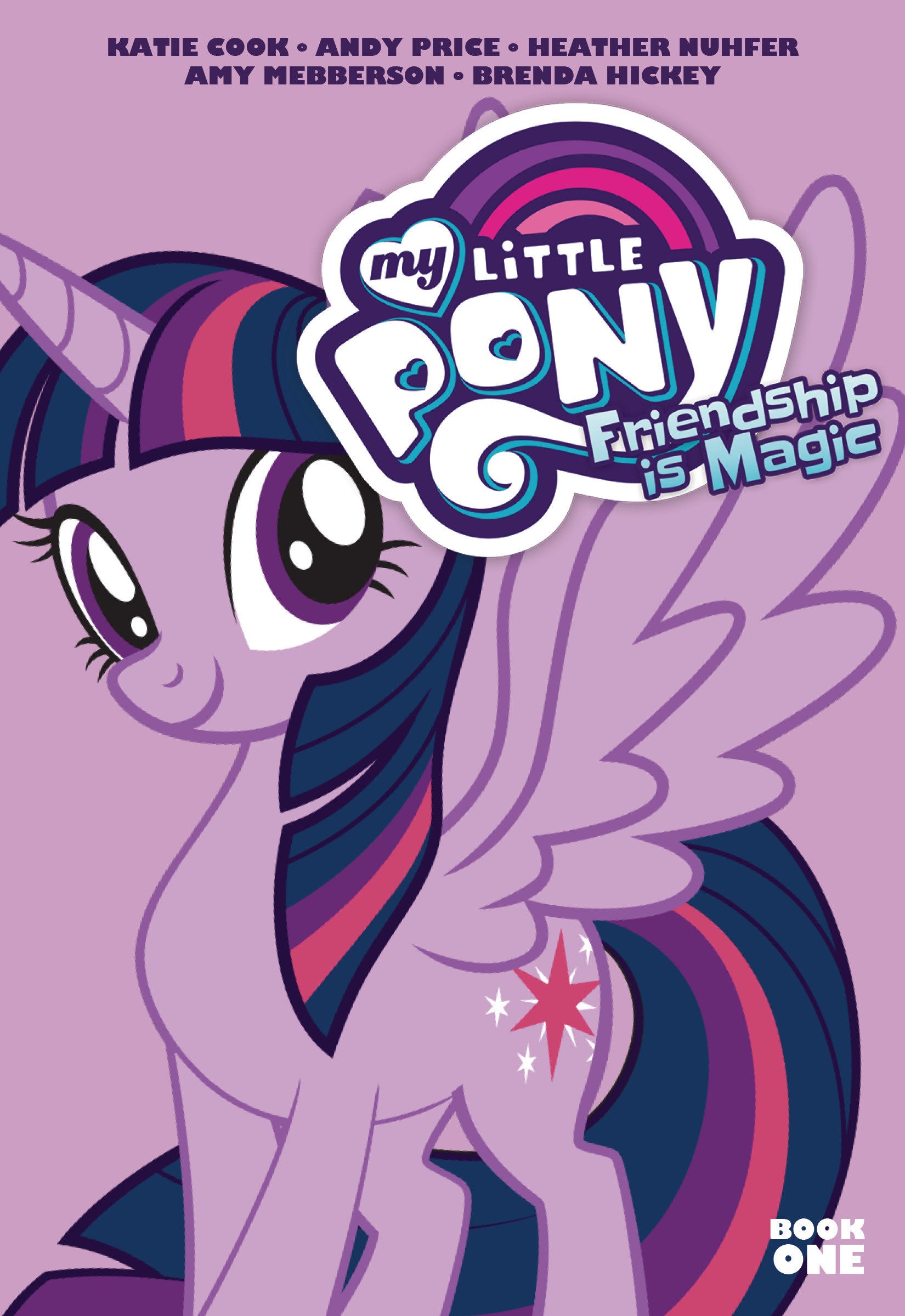 MY LITTLE PONY: FRIENDSHIP IS MAGIC BOOK ONE TRADE PAPERBACK
