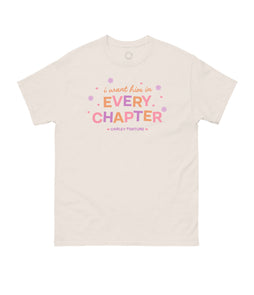 CARLEY FORTUNE: EVERY CHAPTER UNISEX T-SHIRT MEDIUM