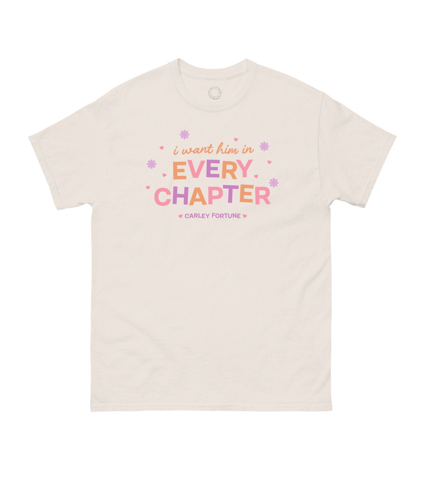 CARLEY FORTUNE: EVERY CHAPTER UNISEX T-SHIRT X-LARGE