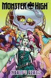 MONSTER HIGH: WORLD'S SCARE TRADE PAPERBACK