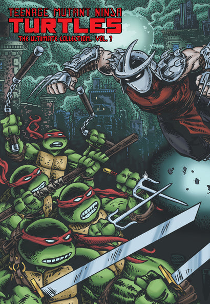 TEENAGE MUTANT NINJA TURTLES: THE ULTIMATE COLLECTION, VOL. 7 TRADE PAPERBACK