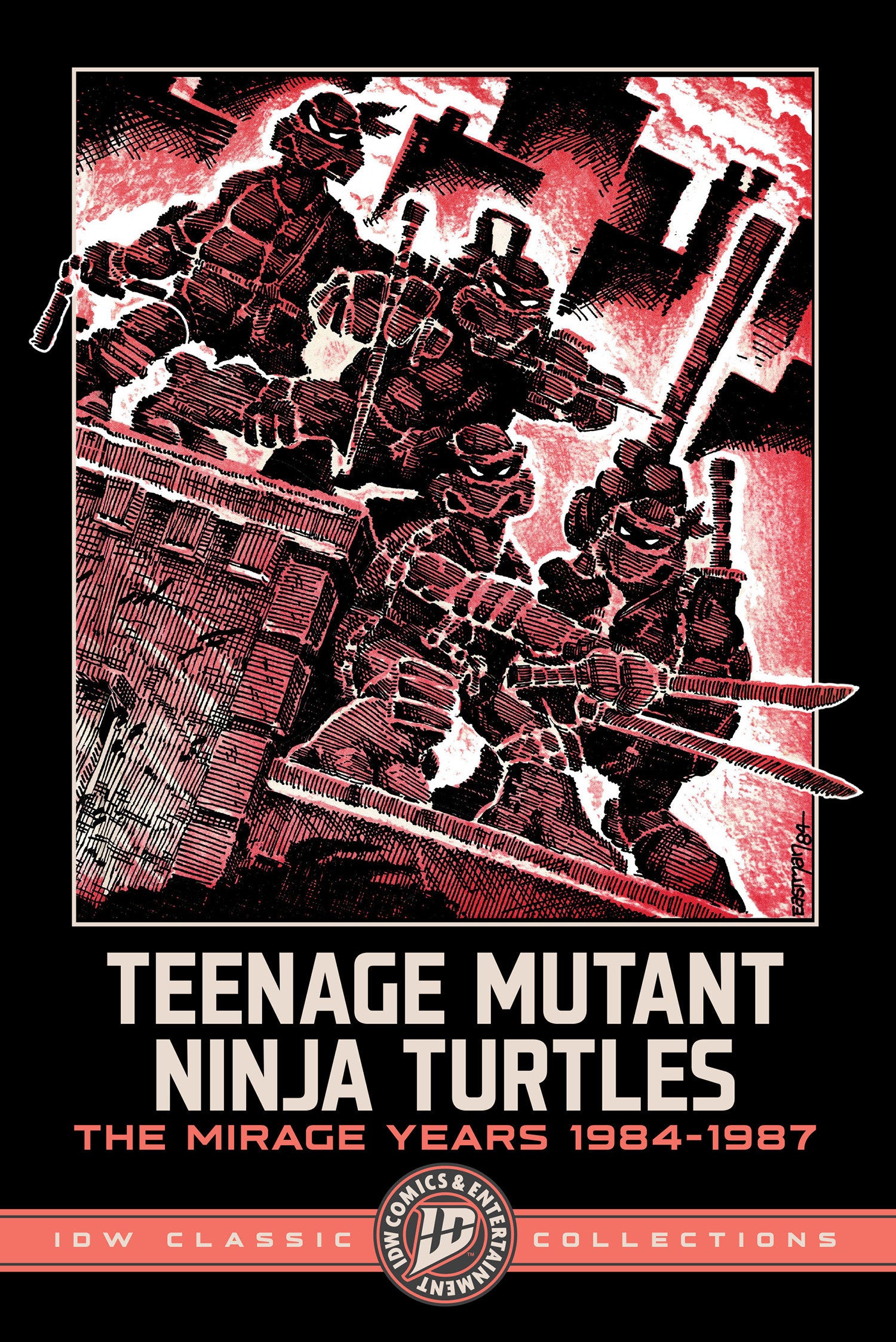 TEENAGE MUTANT NINJA TURTLES: THE MIRAGE YEARS 1984-1987--IDW CLASSIC COLLECTIONS TRADE PAPERBACK