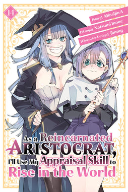 AS A REINCARNATED ARISTOCRAT, I'LL USE MY APPRAISAL SKILL TO RISE IN THE WORLD 14 (MANGA)
