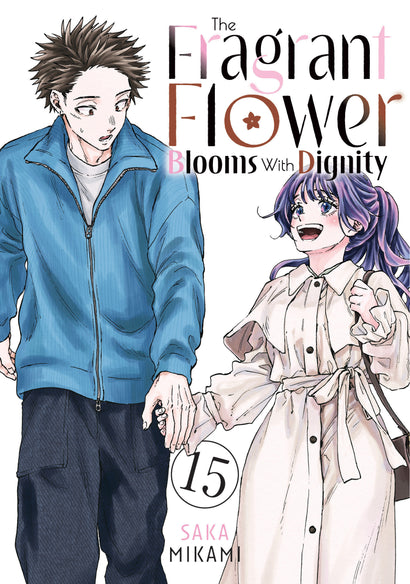 THE FRAGRANT FLOWER BLOOMS WITH DIGNITY 15