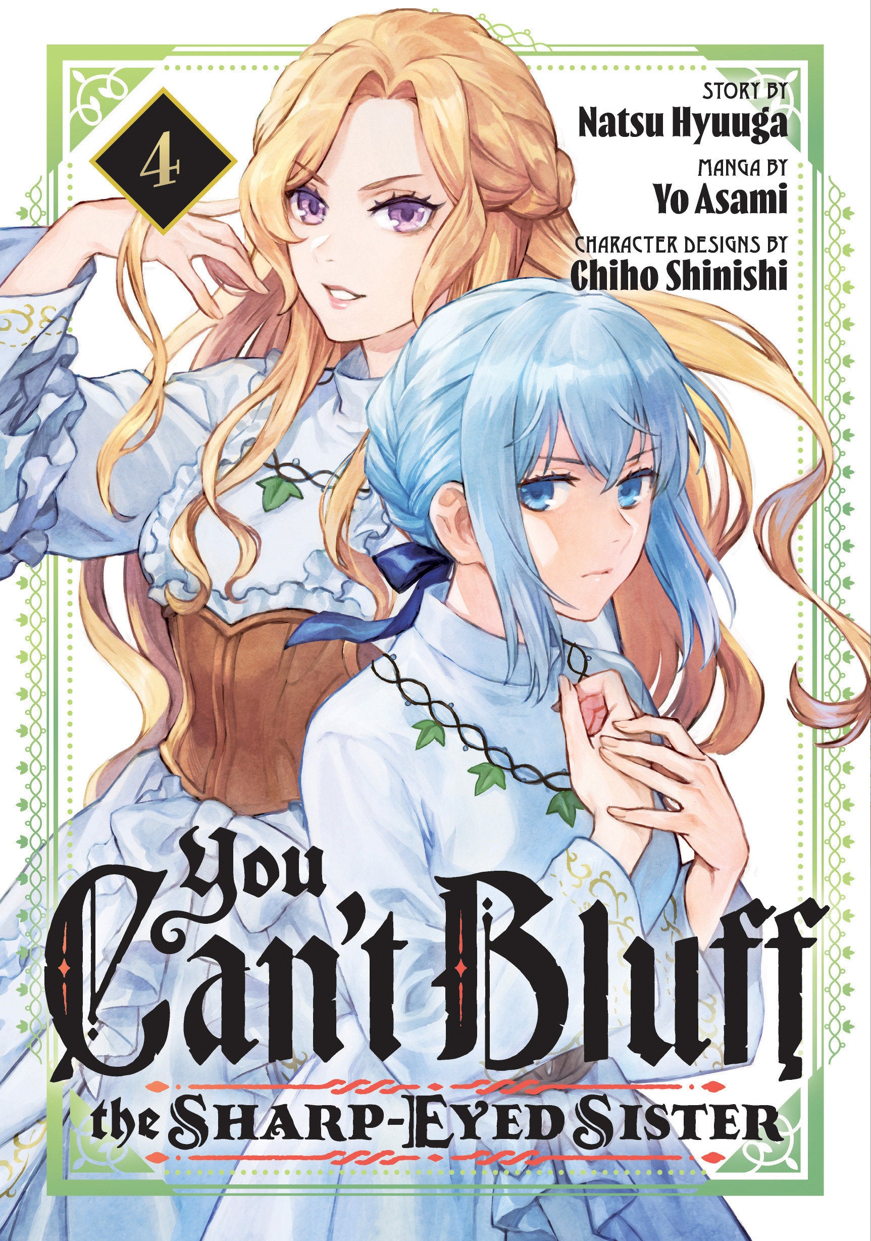YOU CAN'T BLUFF THE SHARP-EYED SISTER 4