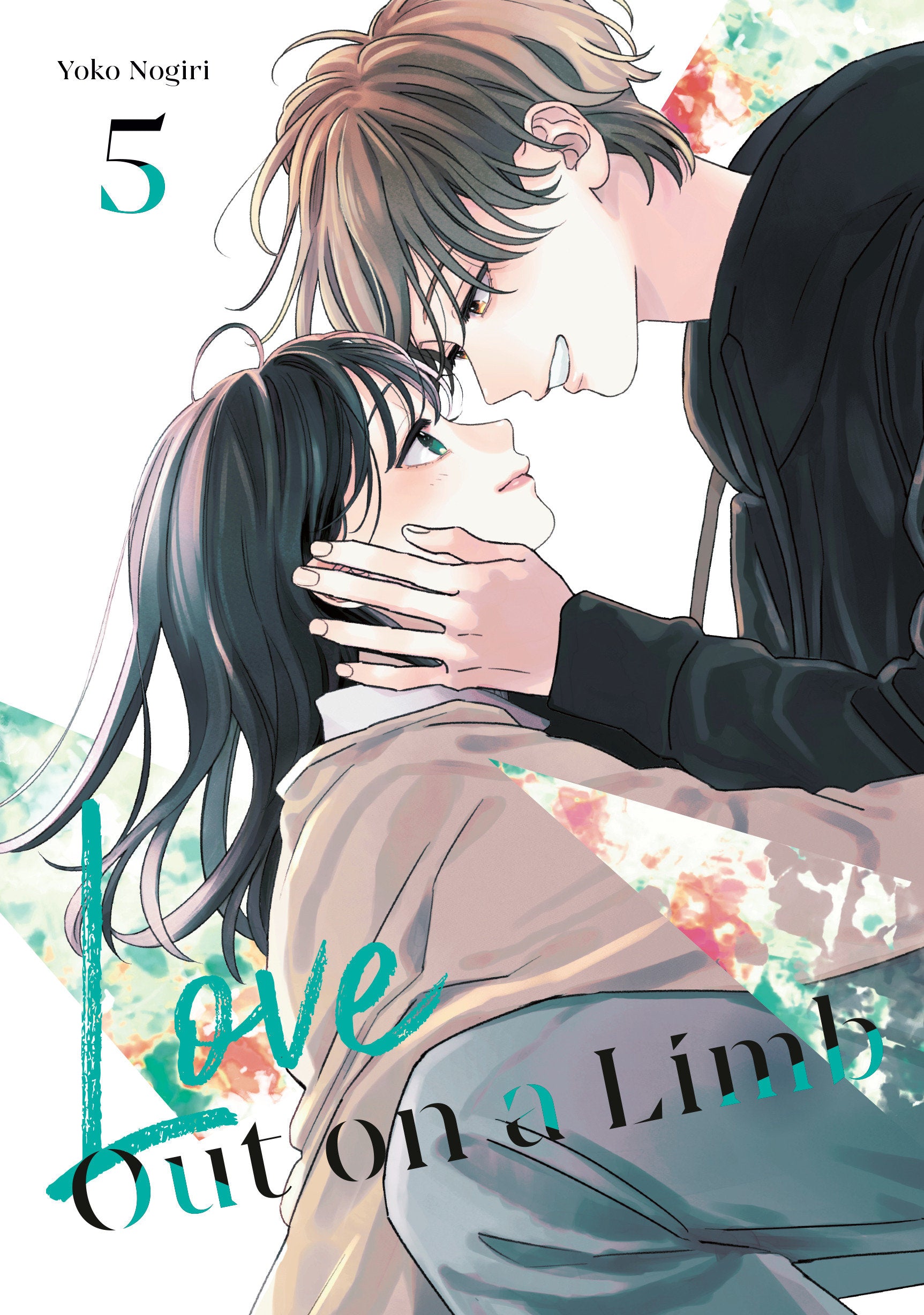 LOVE OUT ON A LIMB 5
