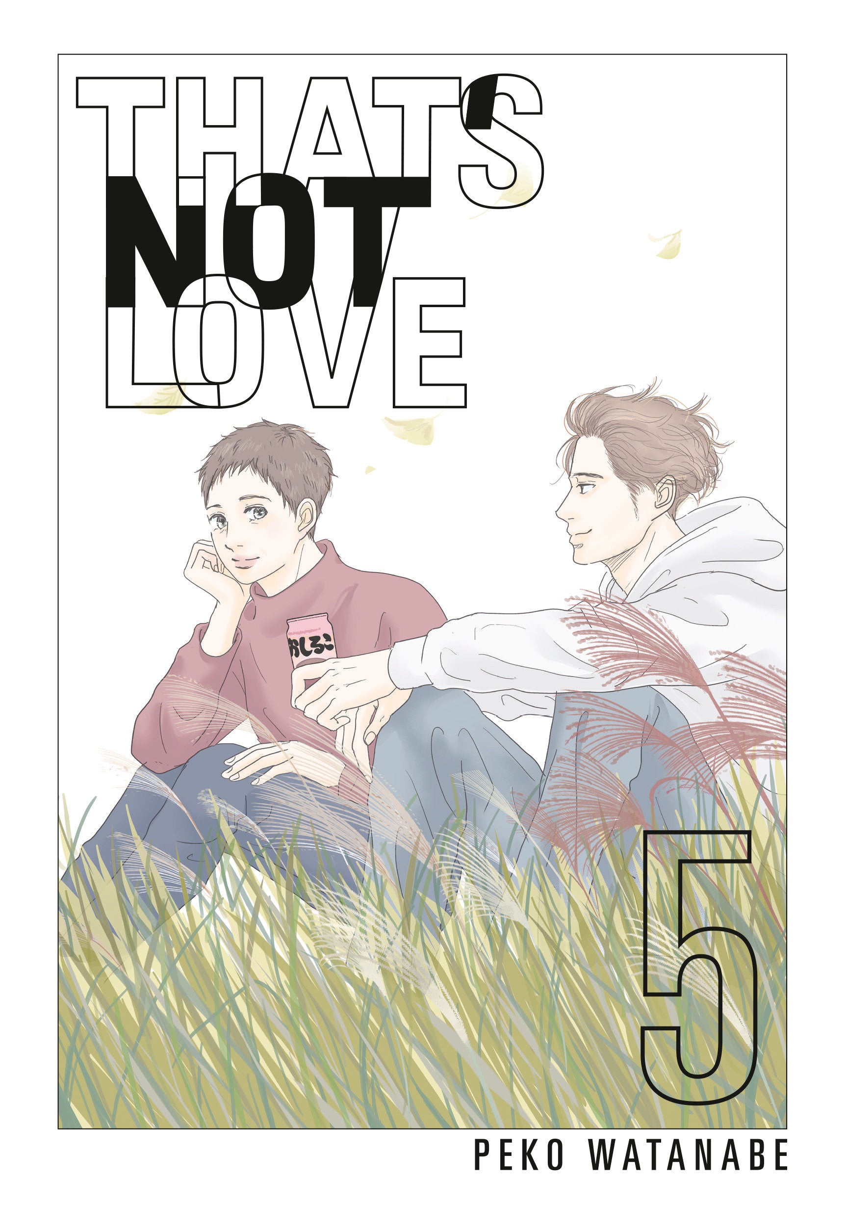 THAT'S NOT LOVE 5
