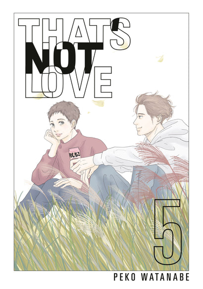 THAT'S NOT LOVE 5