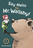 SAY HELLO TO MR. WALLABY! 1